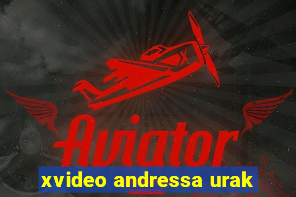 xvideo andressa urak